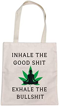 MBMSO Weed Tote Bag Marijuana Leaf Gifts Inhale the Goodshit Exhale the Bullshit Bag Yoga Weed Lover Gifts Smoker Gifts